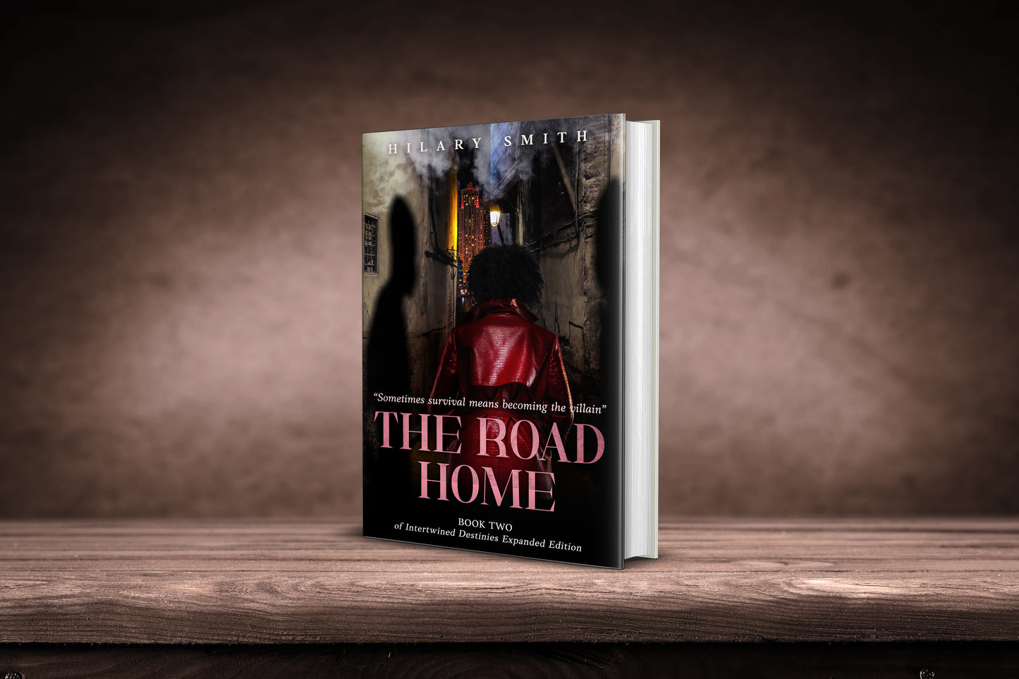 The Road Home Book Two of Intertwined Destinies Expanded Edition
