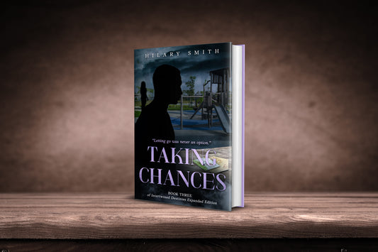 Taking Chances Book Three of Intertwined Destinies Expanded Edition